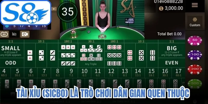 Tài Xỉu (Sicbo) là trò chơi dân gian quen thuộc tại Casino S8
