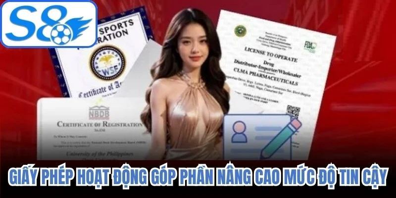 Giấy phép hoạt động góp phần nâng cao mức độ tin cậy