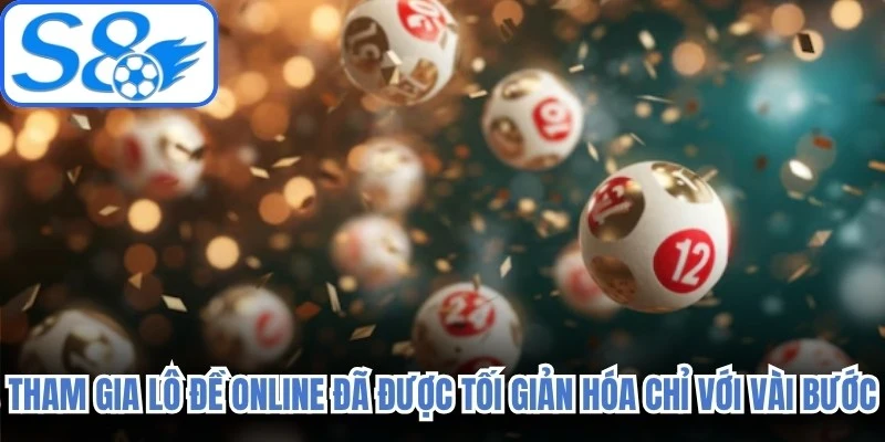 Tham gia lô đề online đã được tối giản hóa chỉ với vài bước nhanh gọn