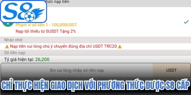 Chỉ thực hiện giao dịch với phương thức được S8 cấp